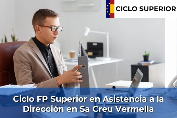 Ciclo FP de Grado Superior de Asistencia a la Dirección en Sa Creu Vermella