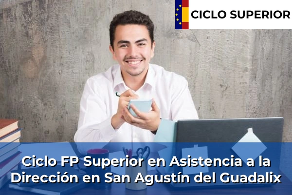 Ciclo FP de Grado Superior de Asistencia a la Dirección en San Agustín del Guadalix