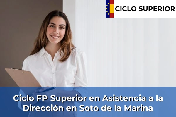 Ciclo FP de Grado Superior de Asistencia a la Dirección en Soto de la Marina