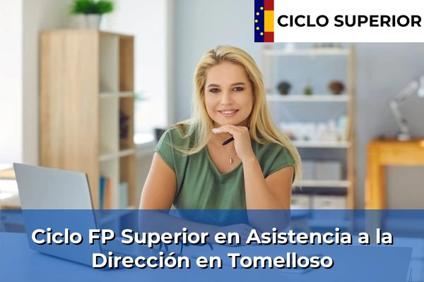 Ciclo FP de Grado Superior de Asistencia a la Dirección en Tomelloso