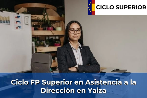 Ciclo FP de Grado Superior de Asistencia a la Dirección en Yaiza