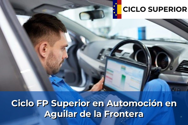 Ciclo FP de Grado Superior de Automoción en Aguilar de la Frontera