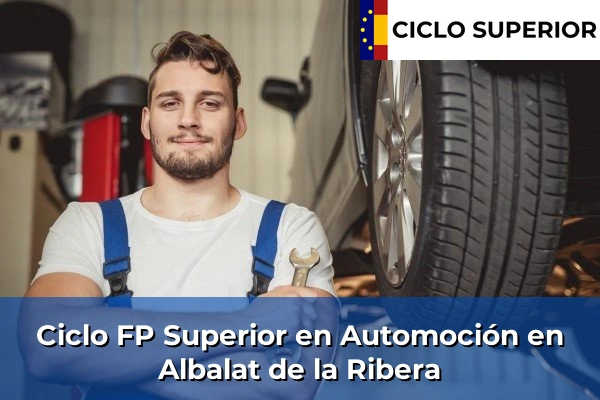 Ciclo FP de Grado Superior de Automoción en Albalat de la Ribera