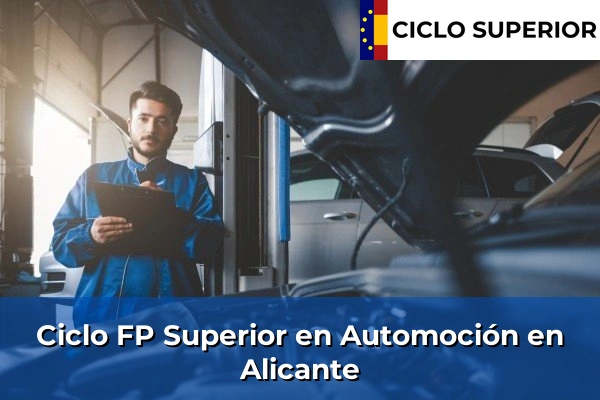Ciclo FP de Grado Superior de Automoción en Alicante