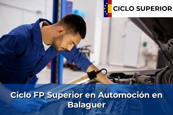 Ciclo FP de Grado Superior de Automoción en Balaguer