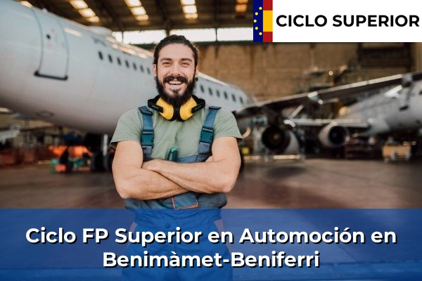 Ciclo FP de Grado Superior de Automoción en Benimàmet-Beniferri