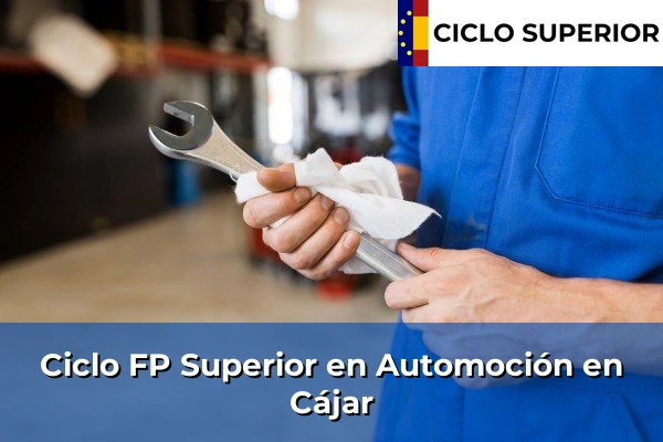 Ciclo FP de Grado Superior de Automoción en Cájar