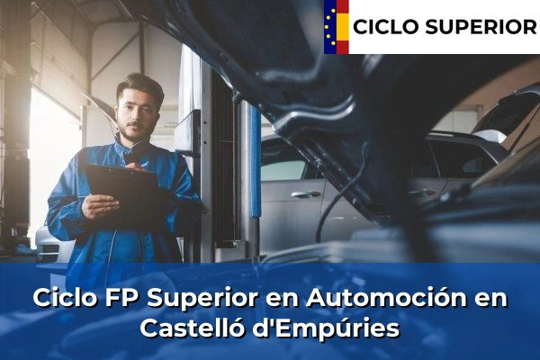 Ciclo FP de Grado Superior de Automoción en Castelló d'Empúries