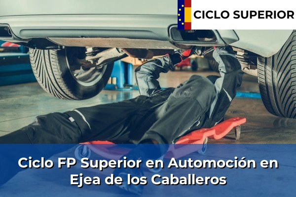 Ciclo FP de Grado Superior de Automoción en Ejea de los Caballeros Ciclo FP de Grado Superior de Automoción en Ejea de los Caballeros