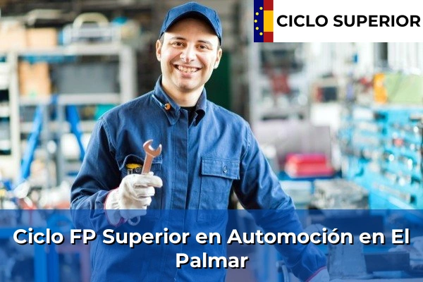 Ciclo FP de Grado Superior de Automoción en El Palmar