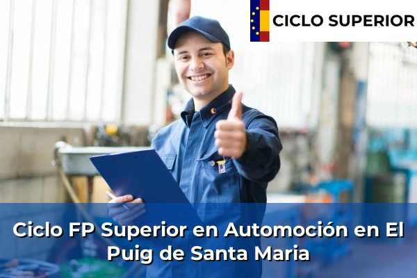 Ciclo FP de Grado Superior de Automoción en El Puig de Santa Maria