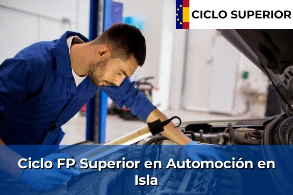 Ciclo FP de Grado Superior de Automoción en Isla