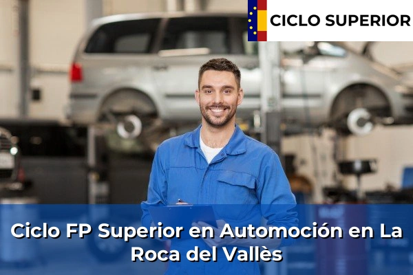 Ciclo FP de Grado Superior de Automoción en La Roca del Vallès