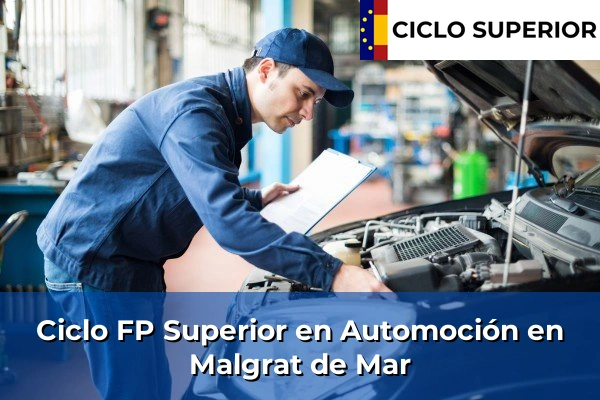 Ciclo FP de Grado Superior de Automoción en Malgrat de Mar