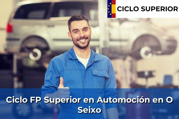 Ciclo FP de Grado Superior de Automoción en O Seixo