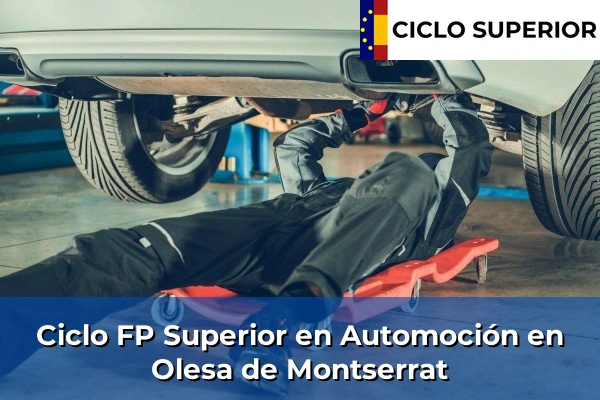 Ciclo FP de Grado Superior de Automoción en Olesa de Montserrat