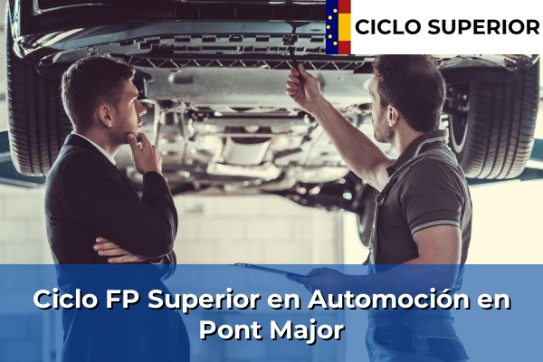 Ciclo FP de Grado Superior de Automoción en Pont Major