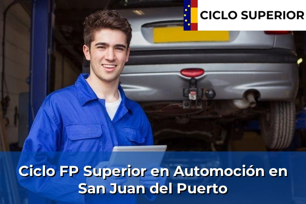 Ciclo FP de Grado Superior de Automoción en San Juan del Puerto