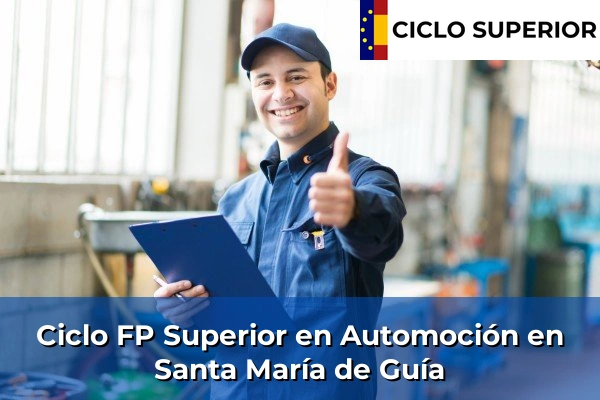 Ciclo FP de Grado Superior de Automoción en Santa María de Guía