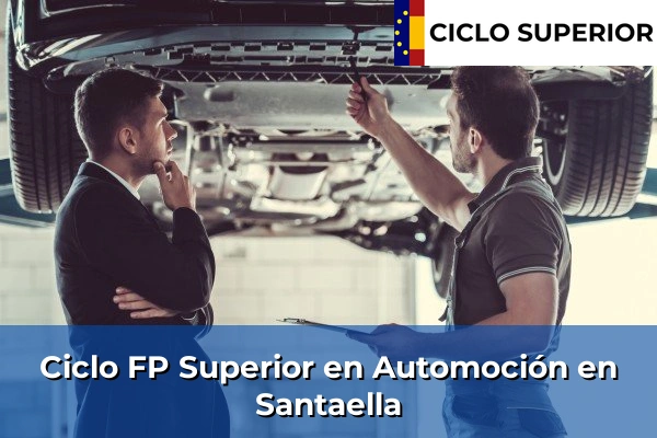 Ciclo FP de Grado Superior de Automoción en Santaella