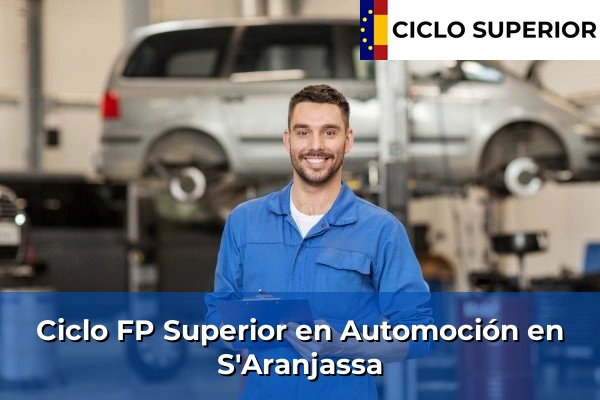 Ciclo FP de Grado Superior de Automoción en S'Aranjassa