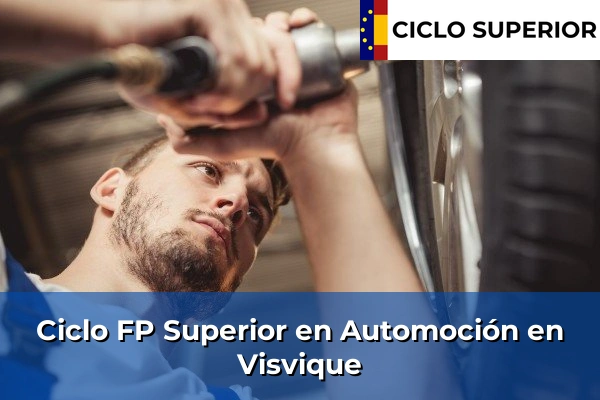 Ciclo FP de Grado Superior de Automoción en Visvique