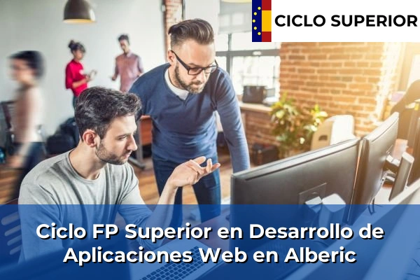 Ciclo FP de Grado Superior de Desarrollo de Aplicaciones Web en Alberic