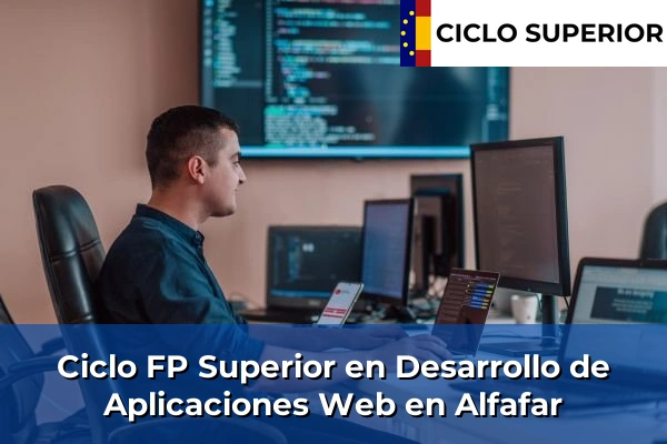 Ciclo FP de Grado Superior de Desarrollo de Aplicaciones Web en Alfafar