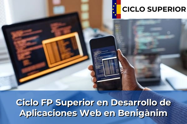 Ciclo FP de Grado Superior de Desarrollo de Aplicaciones Web en Benigànim