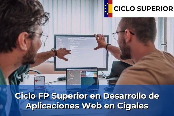 Ciclo FP de Grado Superior de Desarrollo de Aplicaciones Web en Cigales