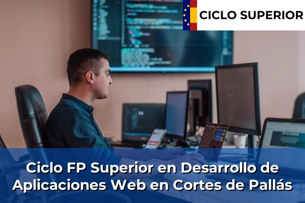 Ciclo FP de Grado Superior de Desarrollo de Aplicaciones Web en Cortes de Pallás