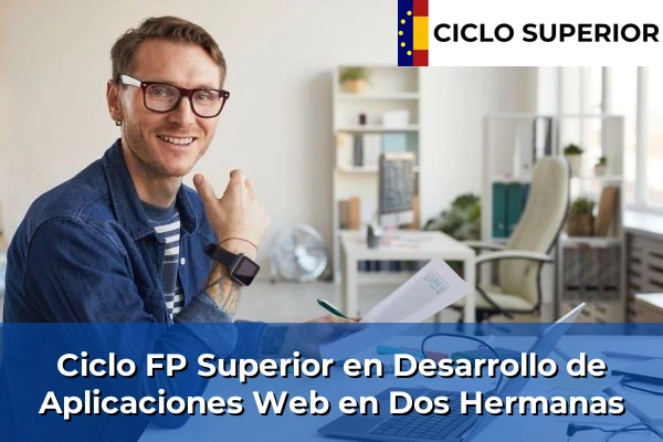Ciclo FP de Grado Superior de Desarrollo de Aplicaciones Web en Dos Hermanas
