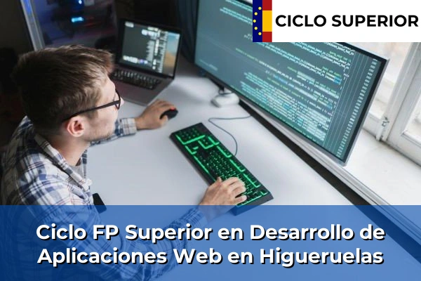 Ciclo FP de Grado Superior de Desarrollo de Aplicaciones Web en Higueruelas