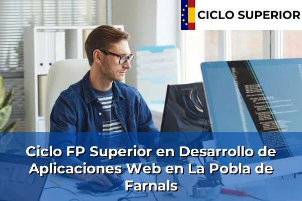 Ciclo FP de Grado Superior de Desarrollo de Aplicaciones Web en La Pobla de Farnals
