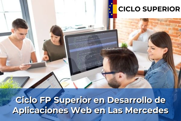 Ciclo FP de Grado Superior de Desarrollo de Aplicaciones Web en Las Mercedes