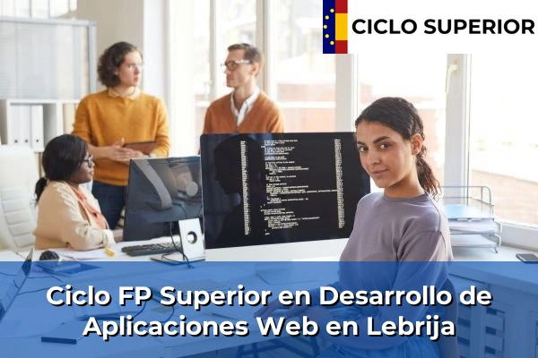 Ciclo FP de Grado Superior de Desarrollo de Aplicaciones Web en Lebrija