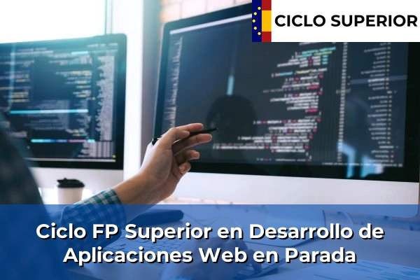 Ciclo FP de Grado Superior de Desarrollo de Aplicaciones Web en Parada