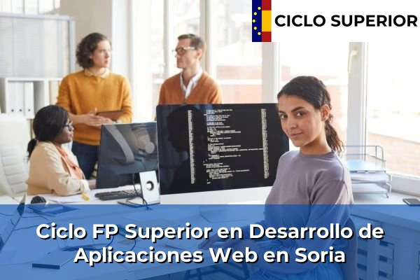 Ciclo FP de Grado Superior de Desarrollo de Aplicaciones Web en Soria