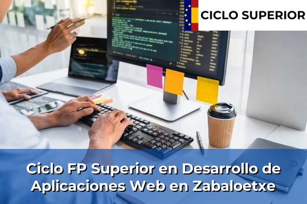 Ciclo FP de Grado Superior de Desarrollo de Aplicaciones Web en Zabaloetxe