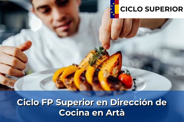 Ciclo FP de Grado Superior de Dirección de Cocina en Artà