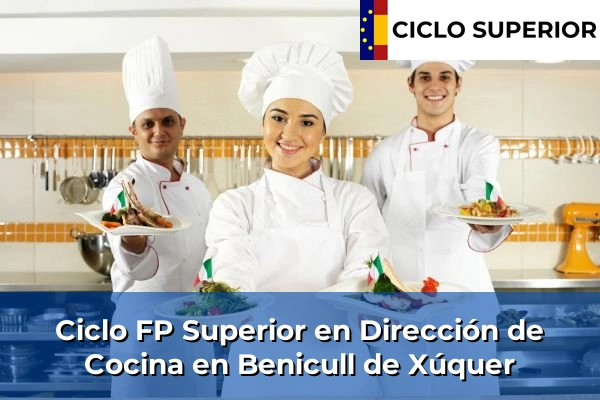 Ciclo FP de Grado Superior de Dirección de Cocina en Benicull de Xúquer