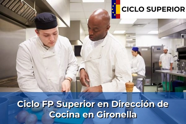 Ciclo FP de Grado Superior de Dirección de Cocina en Gironella