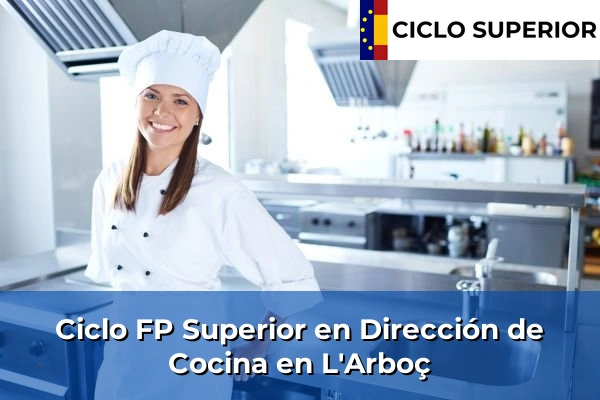 Ciclo FP de Grado Superior de Dirección de Cocina en L'Arboç