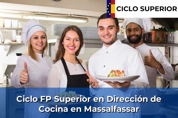 Ciclo FP de Grado Superior de Dirección de Cocina en Massalfassar