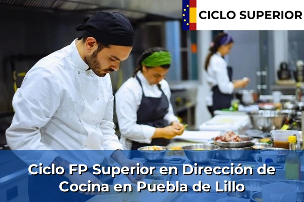 Ciclo FP de Grado Superior de Dirección de Cocina en Puebla de Lillo