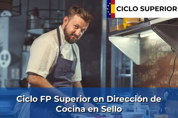 Ciclo FP de Grado Superior de Dirección de Cocina en Sello
