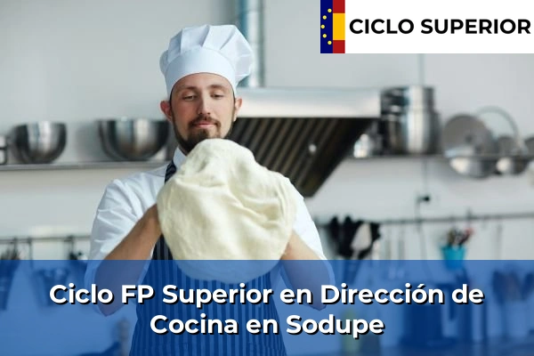 Ciclo FP de Grado Superior de Dirección de Cocina en Sodupe