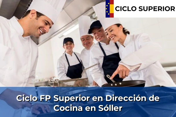Ciclo FP de Grado Superior de Dirección de Cocina en Sóller