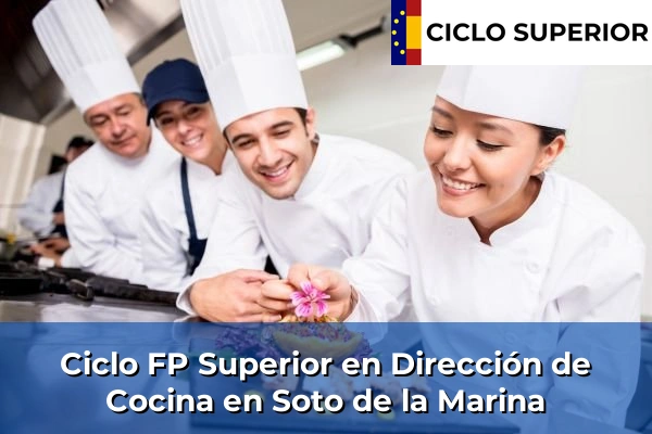 Ciclo FP de Grado Superior de Dirección de Cocina en Soto de la Marina