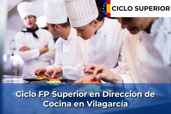 Ciclo FP de Grado Superior de Dirección de Cocina en Vilagarcía